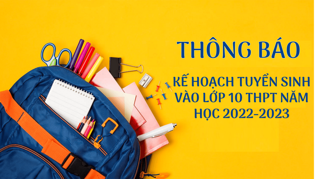 Trường THCS Ba Đình thông báo Kế hoạch tuyển sinh vào lớp 10 trung học phổ thông năm học 2022-2023