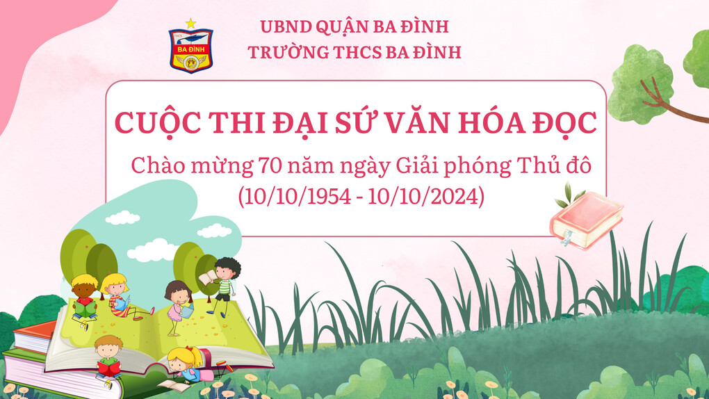 Kế hoạch triển khai Cuộc thi Đại sứ Văn hóa đọc chào mừng kỷ niệm 70 Ngày Giải phóng Thủ đô (10/10/1954 - 10/10/2024)